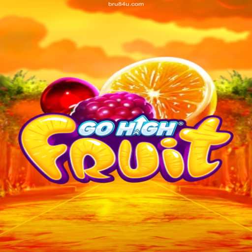Discover the Exciting World of GoHighFruit: Your Ultimate Online Gaming Experience