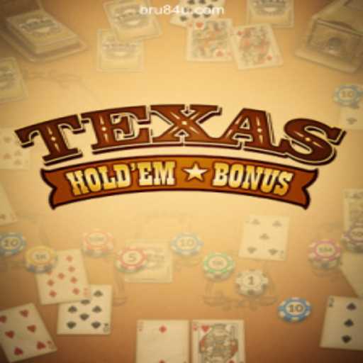 Exploring the Thrills of Texas Hold'em Bonus: A Comprehensive Guide